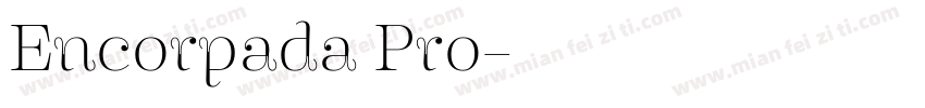 Encorpada Pro字体转换